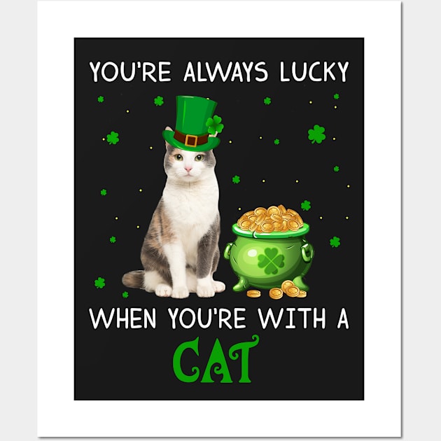 Always Lucky When You_re With A Cat T-shirt Wall Art by Elsie